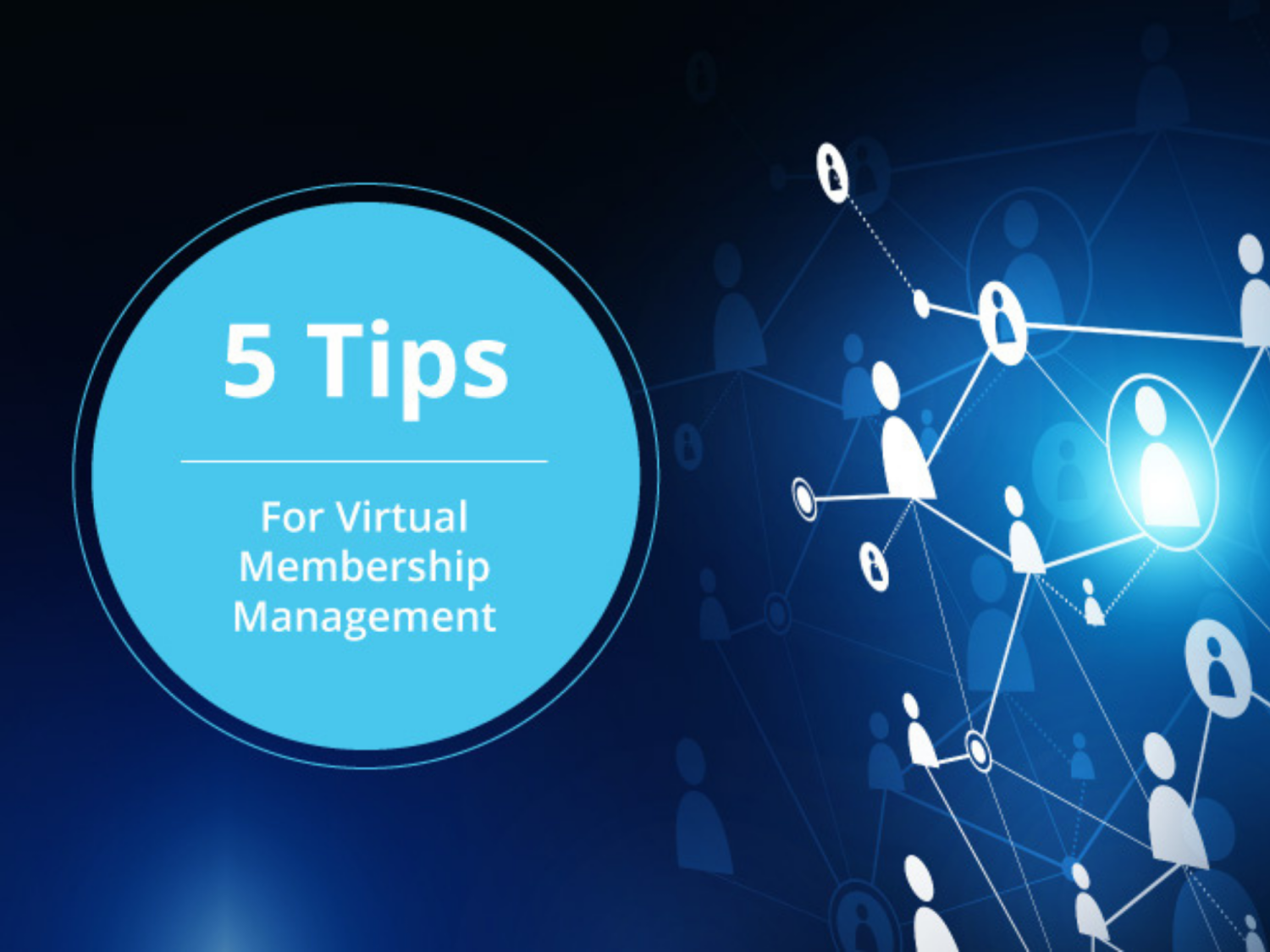 5 Tips For Virtual Membership Management