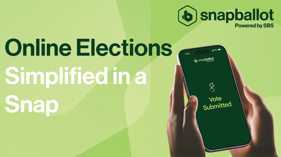 Hands holding a smartphone displaying "Vote Submitted" with the SnapBallot logo, alongside the text, "Online Elections Simplified in a Snap" on a green background.